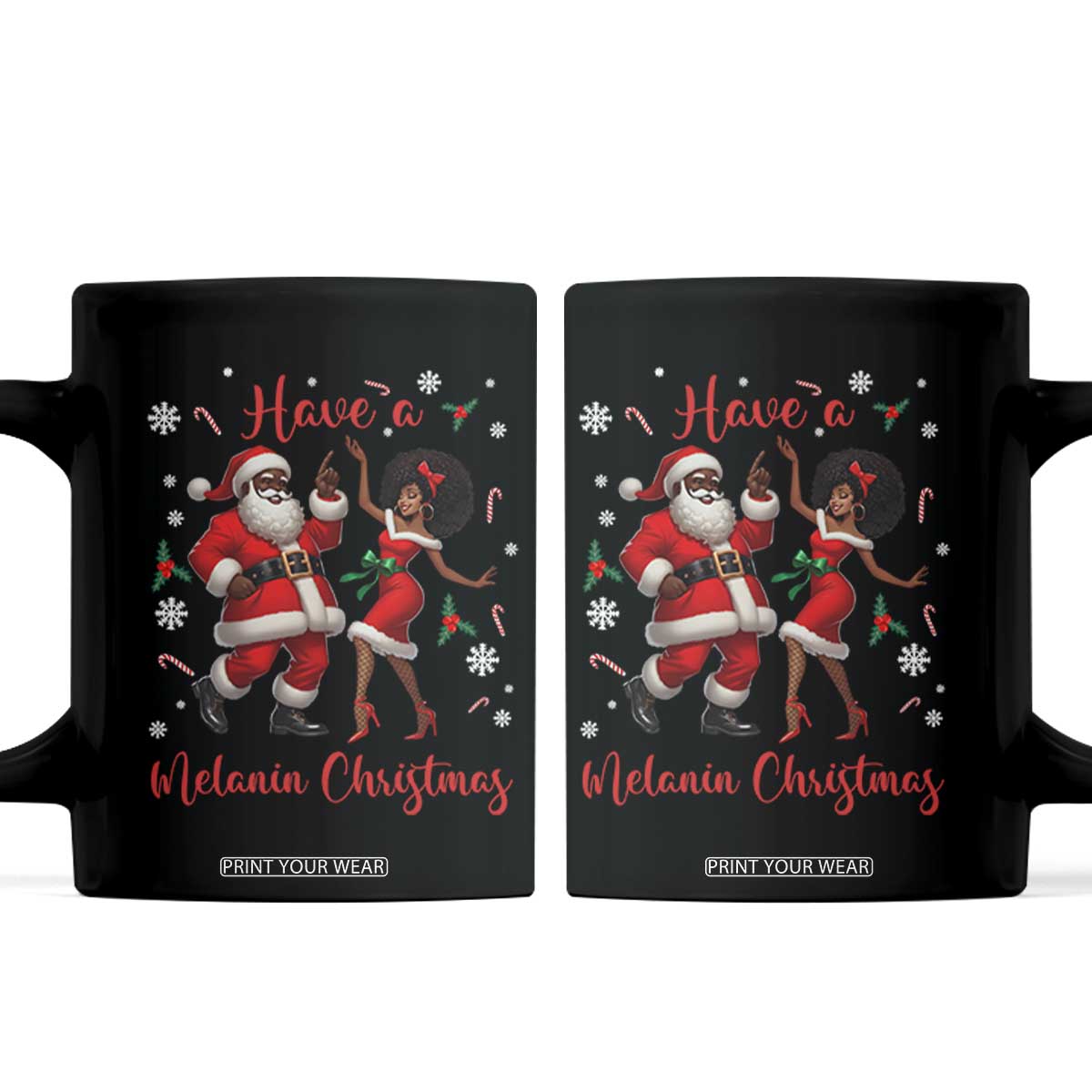 Have A Melanin Christmas Coffee Mug Funny Dancing Santa And Mrs Claus Culture Gift TS12 Black Print Your Wear