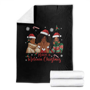 Have A Melanin Christmas Throw Blanket Black Girl Xmas Gift TS12 Black Print Your Wear