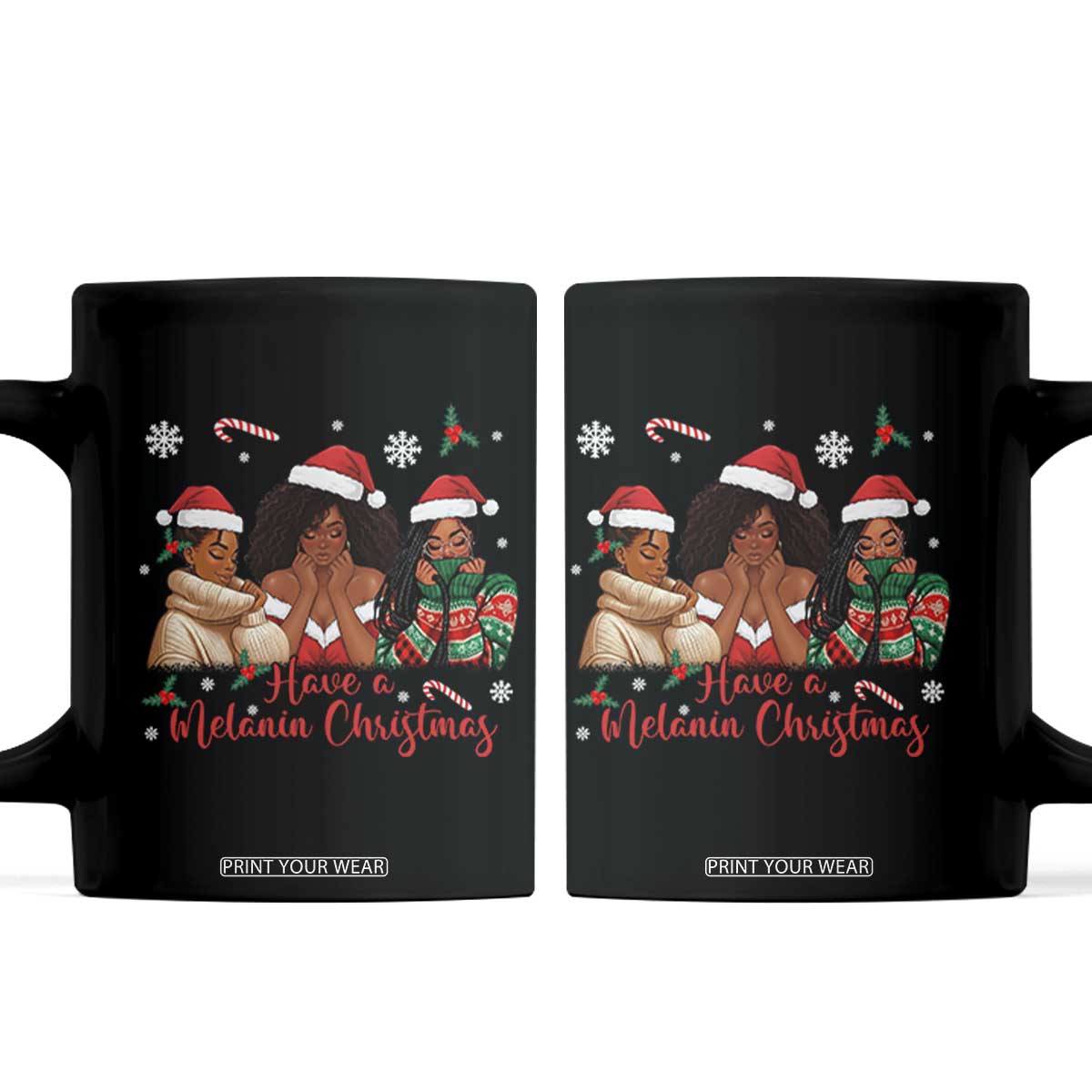 Have A Melanin Christmas Coffee Mug Black Girl Xmas Gift TS12 Black Print Your Wear