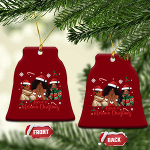 Have A Melanin Christmas Ceramic Ornament Black Girl Xmas Gift TS12 Print Your Wear
