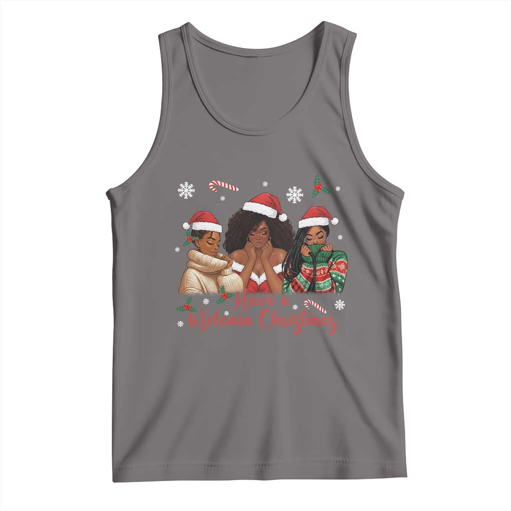 Have A Melanin Christmas Tank Top Black Girl Xmas Gift TS12 Deep Heather Print Your Wear