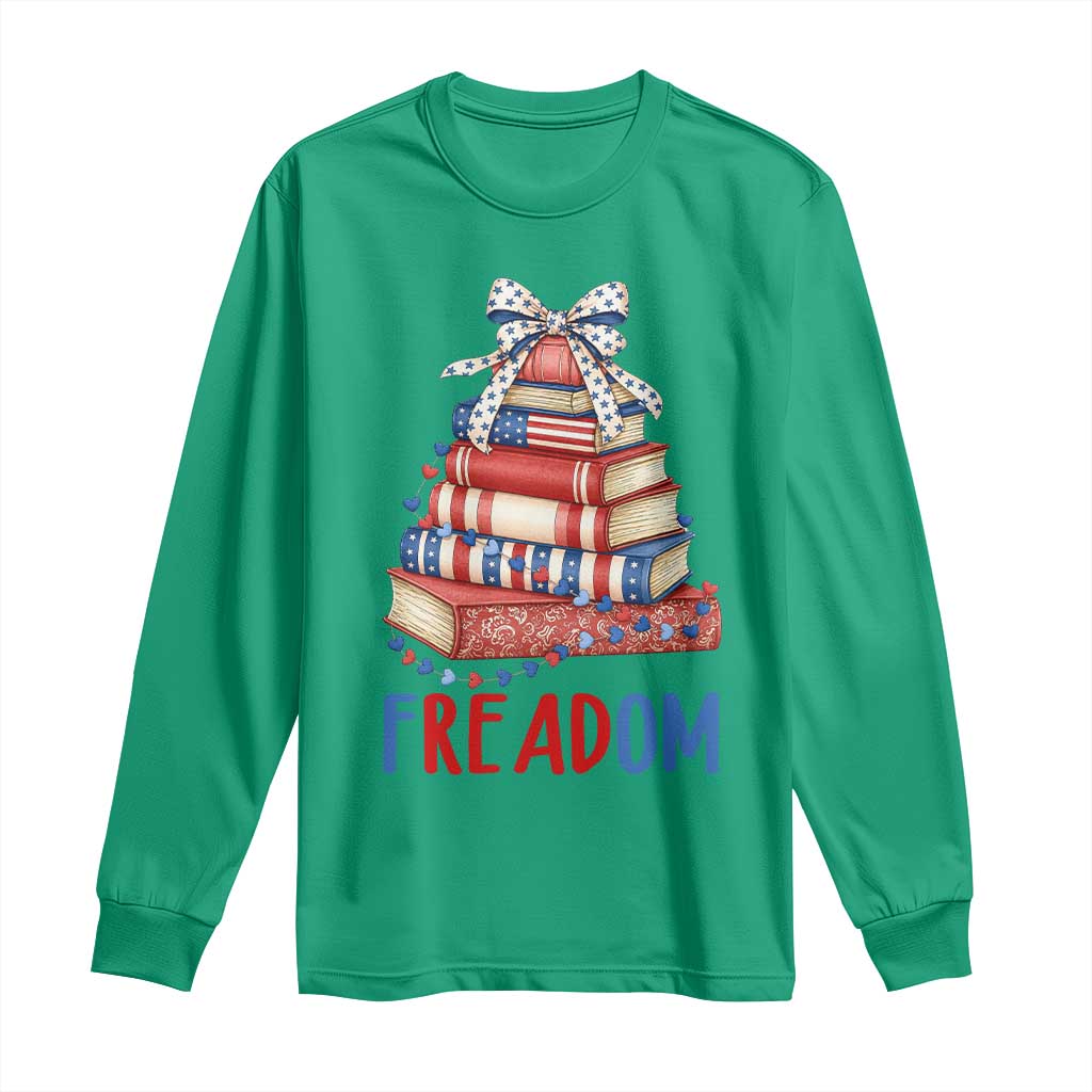 Funny Patriotic Book Lover Gift Long Sleeve Shirt Freadom TS12 Irish Green Print Your Wear