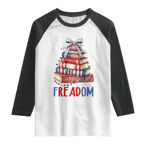 Funny Patriotic Book Lover Gift Raglan Shirt Freadom TS12 White Black Print Your Wear