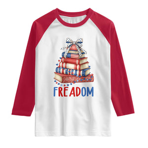 Funny Patriotic Book Lover Gift Raglan Shirt Freadom TS12 White Red Print Your Wear