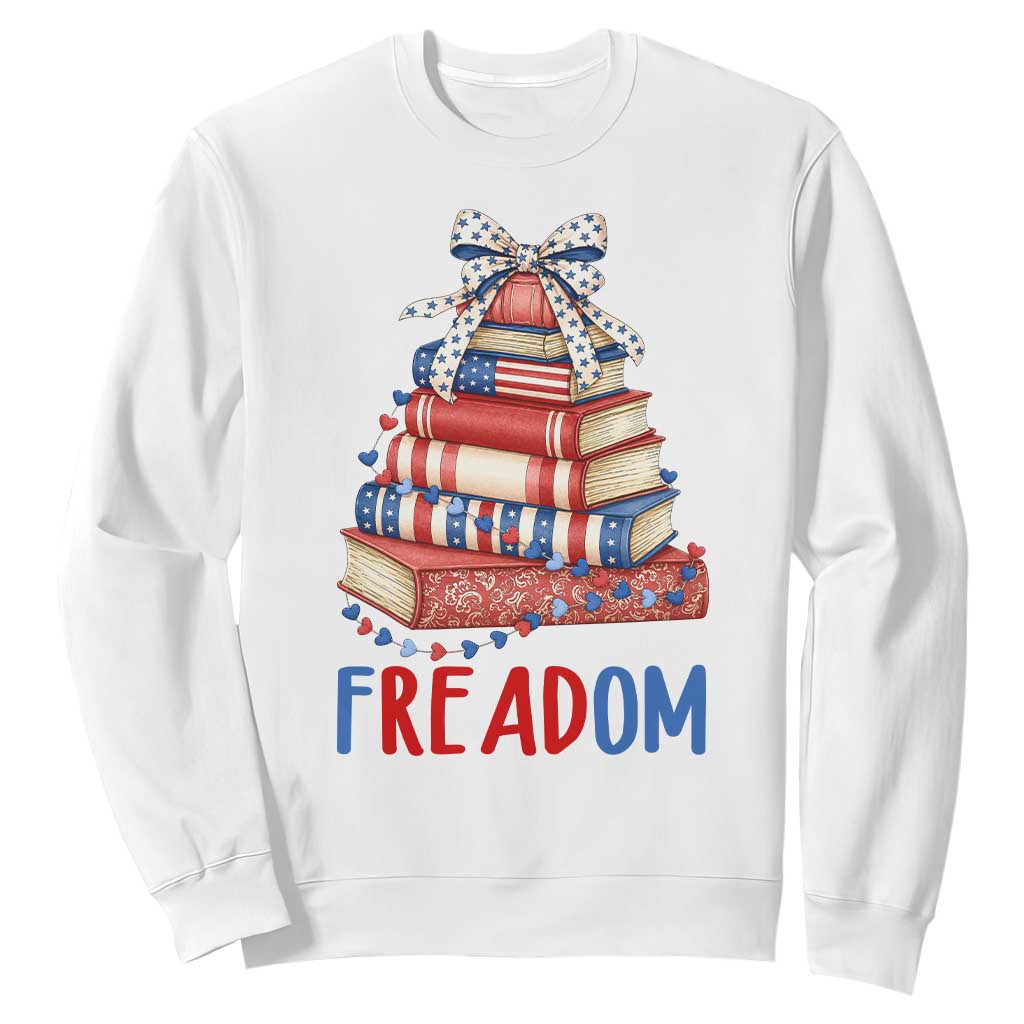 Funny Patriotic Book Lover Gift Sweatshirt Freadom TS12 White Print Your Wear