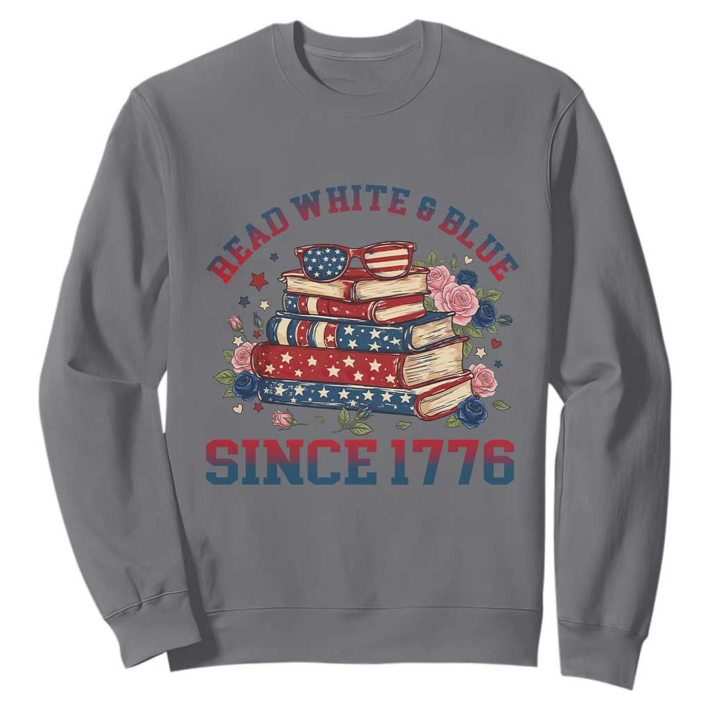 Funny Patriotic Book Lover Gift Sweatshirt Read White Blue Since 1776 TS12 Charcoal Print Your Wear