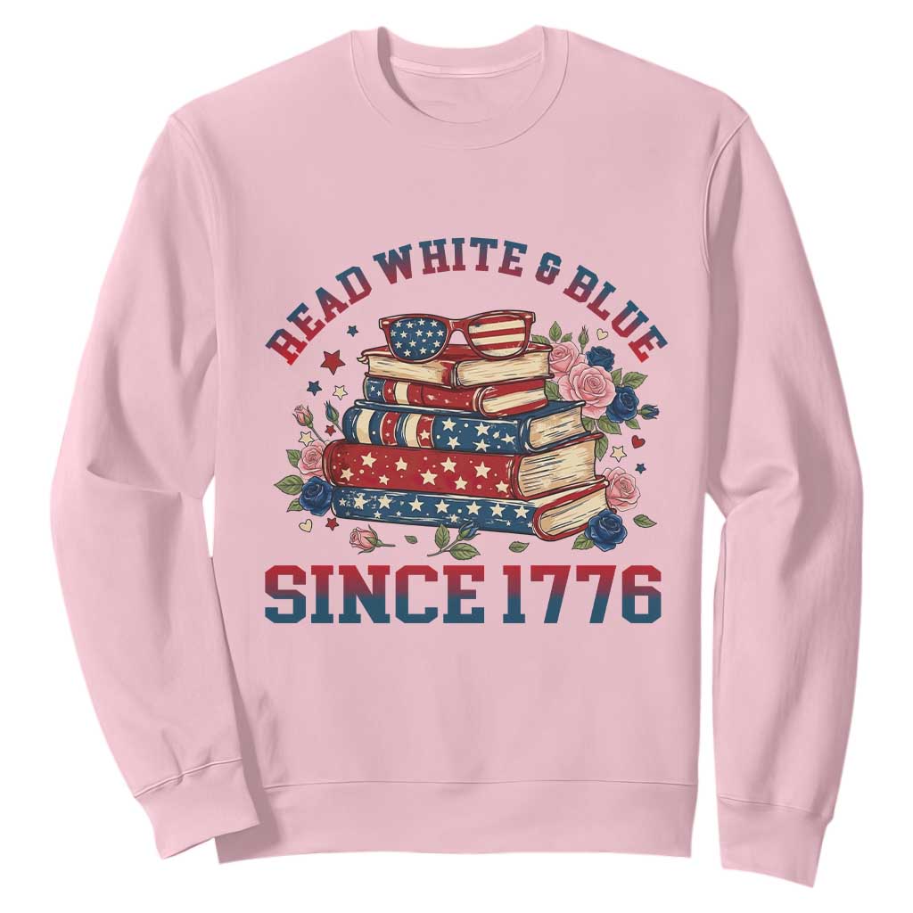 Funny Patriotic Book Lover Gift Sweatshirt Read White Blue Since 1776 TS12 Light Pink Print Your Wear