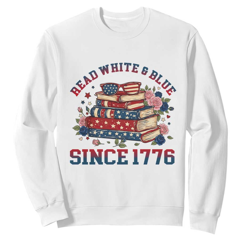 Funny Patriotic Book Lover Gift Sweatshirt Read White Blue Since 1776 TS12 White Print Your Wear