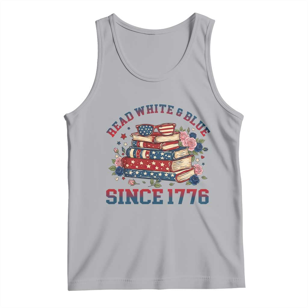 Funny Patriotic Book Lover Gift Tank Top Read White Blue Since 1776 TS12 Athletic Heather Print Your Wear