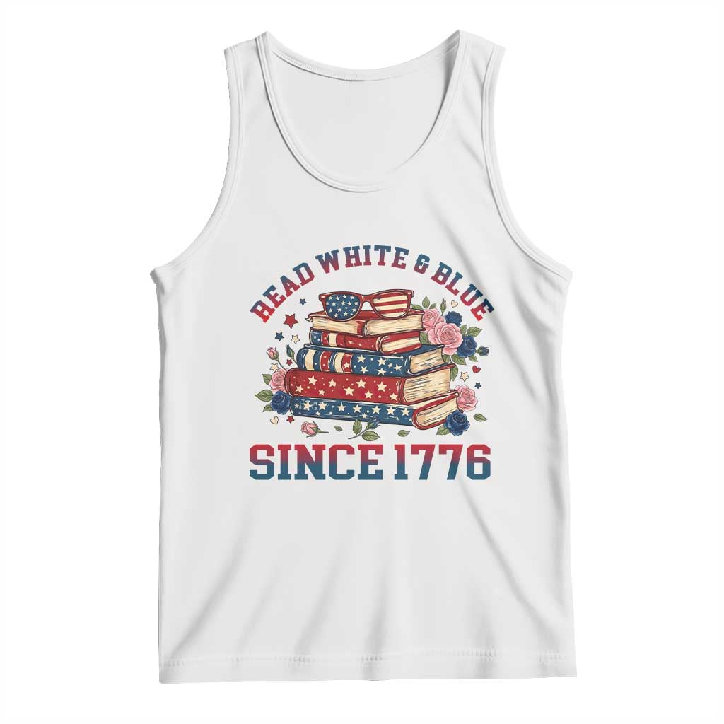 Funny Patriotic Book Lover Gift Tank Top Read White Blue Since 1776 TS12 White Print Your Wear