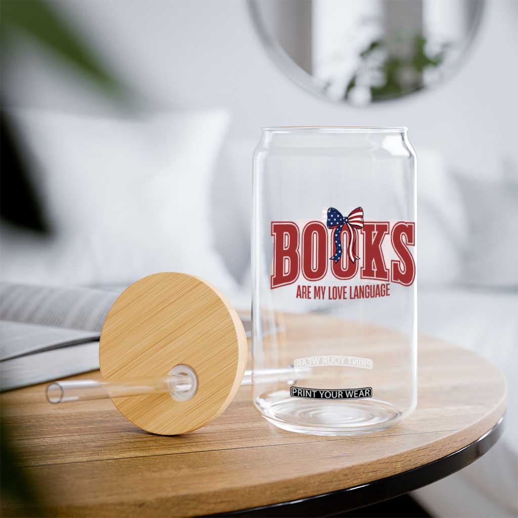 Patriotic Book Lover Gift Glass Can Books Are My Love Language TS12 Print Your Wear