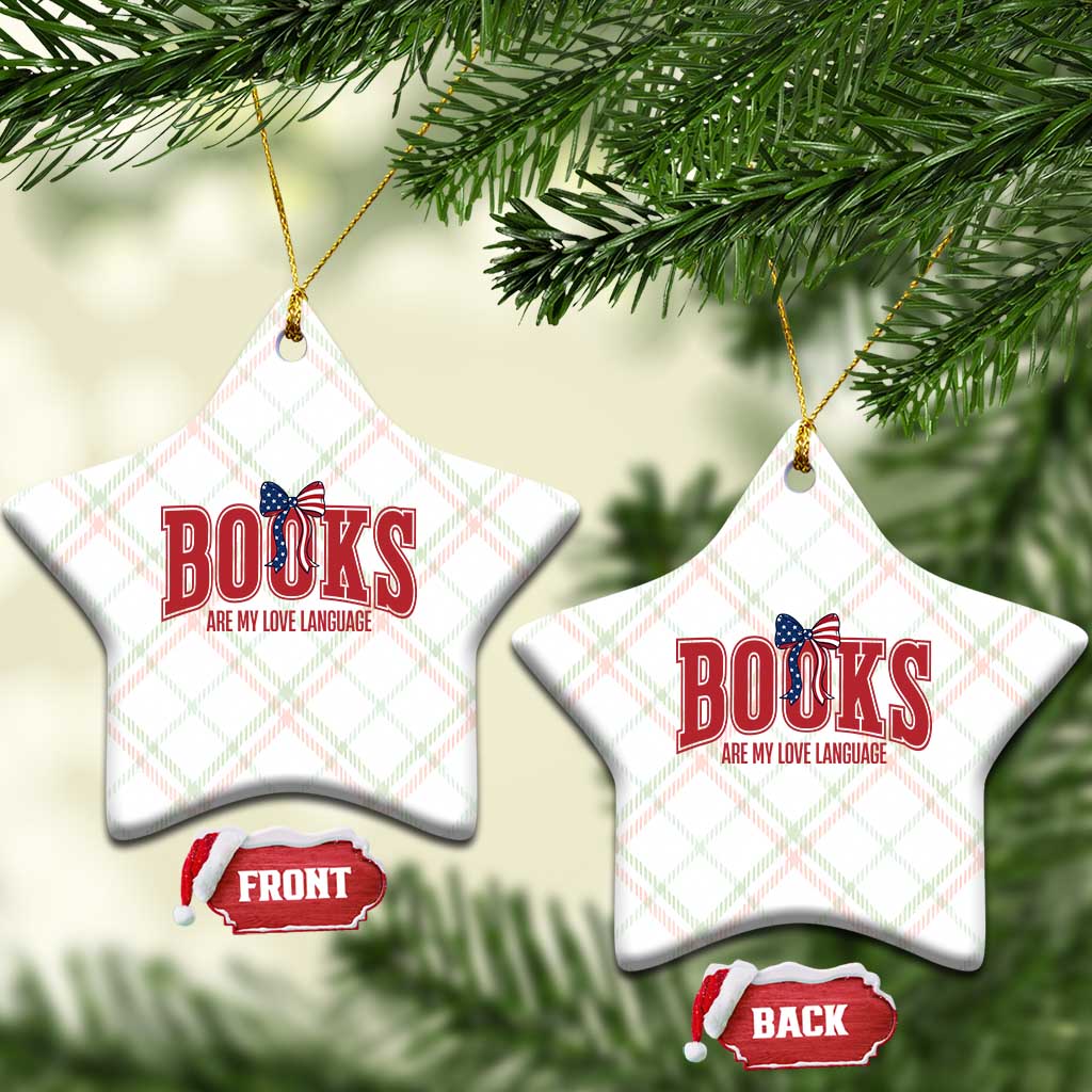 Patriotic Book Lover Gift Ceramic Ornament Books Are My Love Language TS12 Print Your Wear