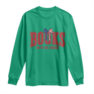 Patriotic Book Lover Gift Long Sleeve Shirt Books Are My Love Language TS12 Irish Green Print Your Wear