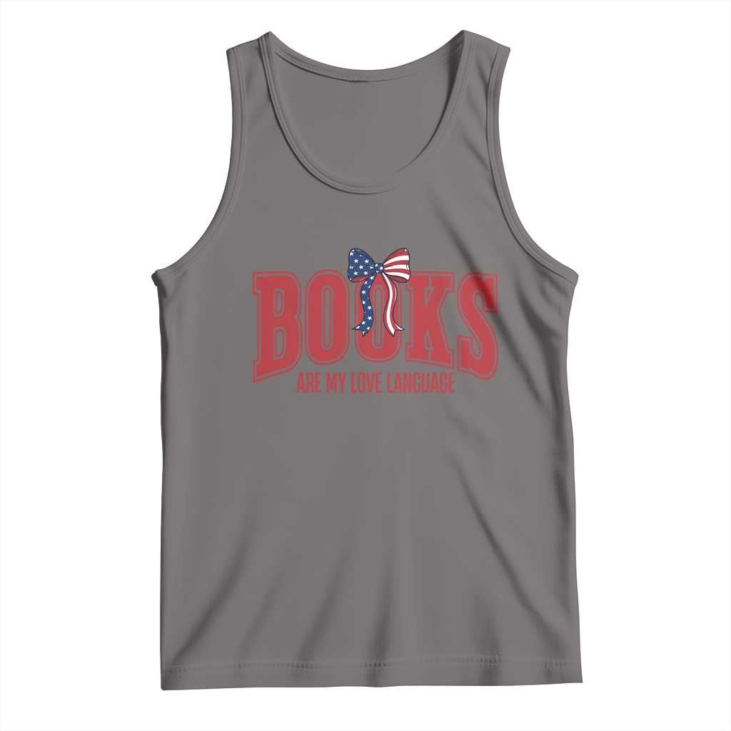 Patriotic Book Lover Gift Tank Top Books Are My Love Language TS12 Deep Heather Print Your Wear