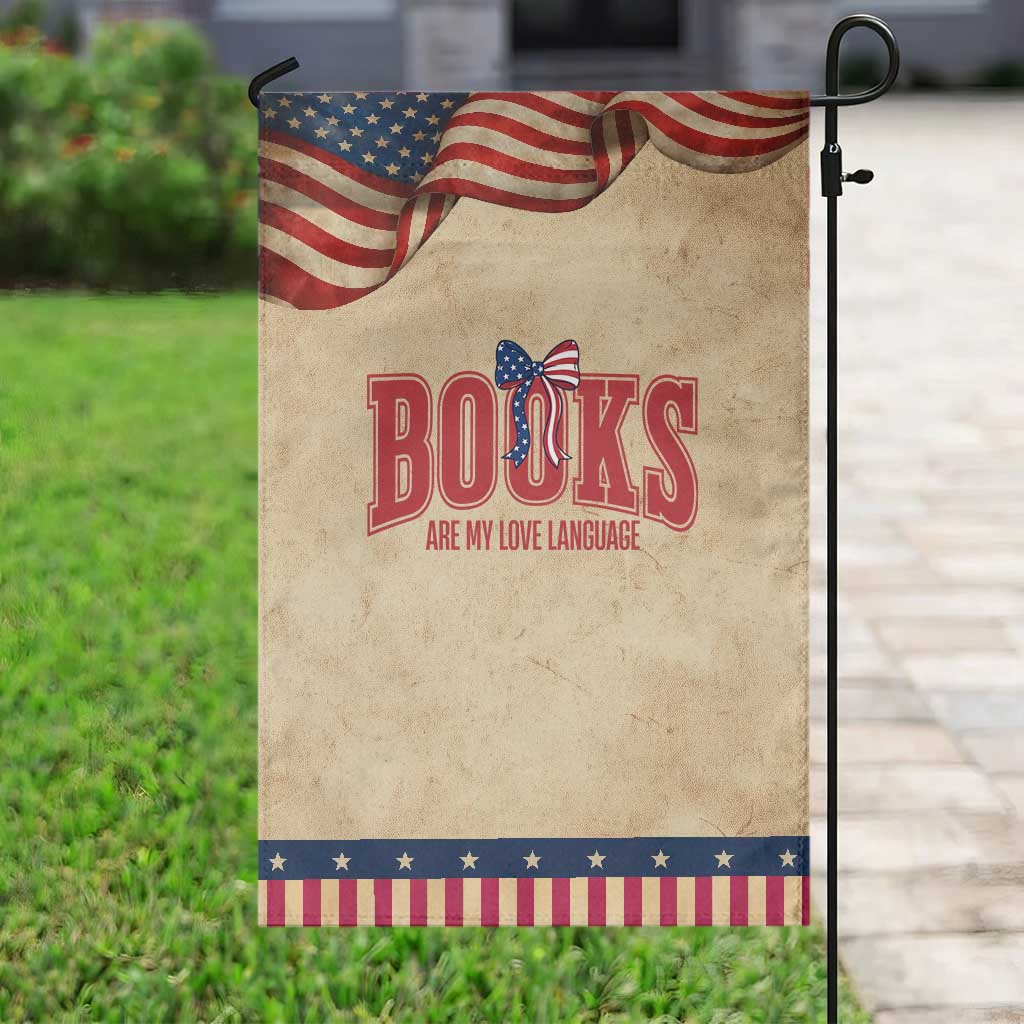 Book Lover Gift Patriotic Garden Flag Books Are My Love Language TS12 Vintage Rustic Tan Navy Print Your Wear
