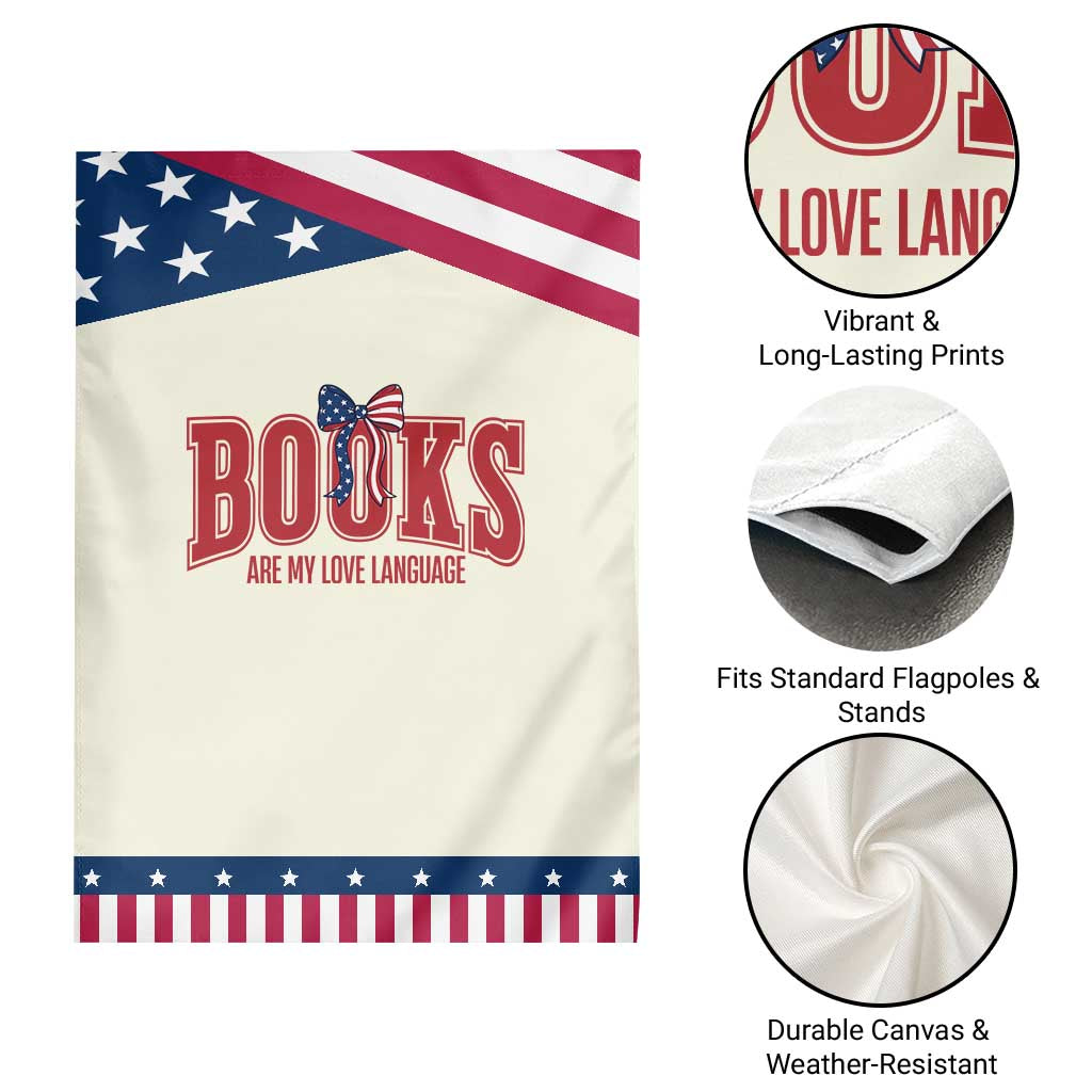 Book Lover Gift Patriotic Garden Flag Books Are My Love Language TS12 Print Your Wear