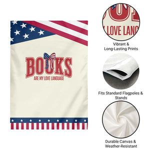 Book Lover Gift Patriotic Garden Flag Books Are My Love Language TS12 Print Your Wear