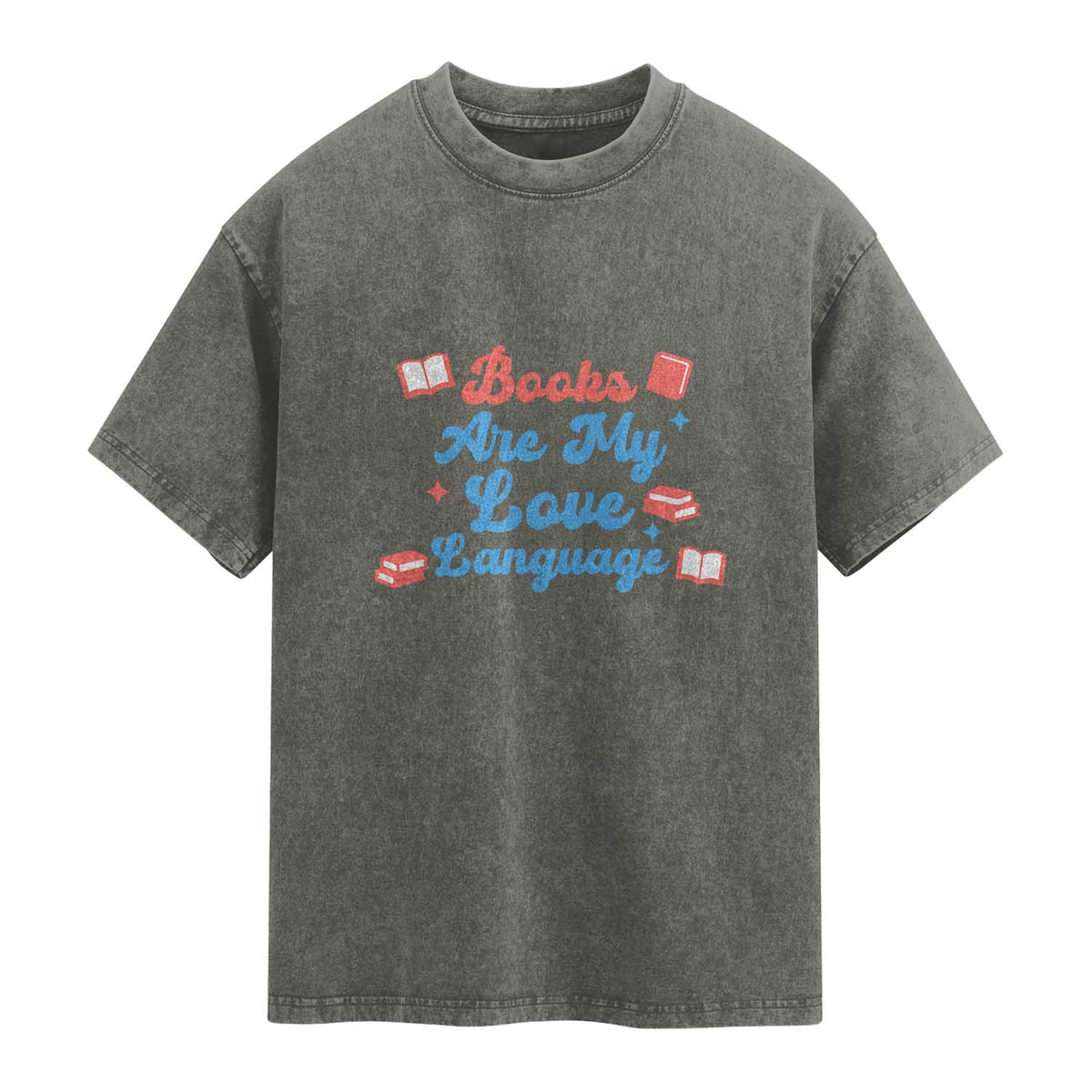 Books Are My Love Language Washed Cotton T-Shirt Bookish Patriot Gift