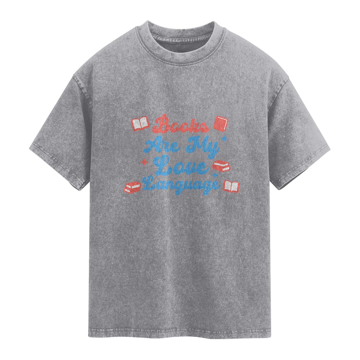 Books Are My Love Language Washed Cotton T-Shirt Bookish Patriot Gift