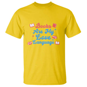 Books Are My Love Language T Shirt Bookish Patriot Gift TS12 Daisy Print Your Wear