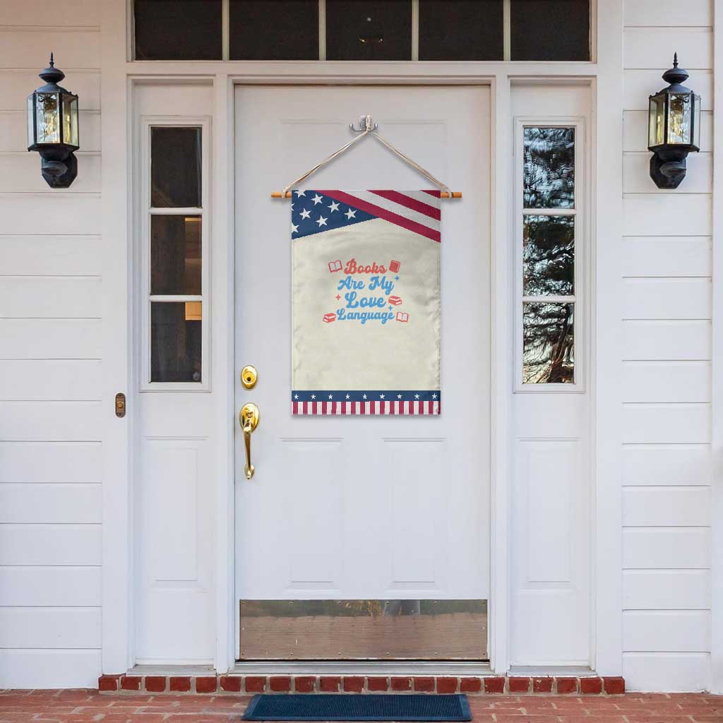 Books Are My Love Language Patriotic Garden Flag Bookish Reader Graphic TS12 Print Your Wear