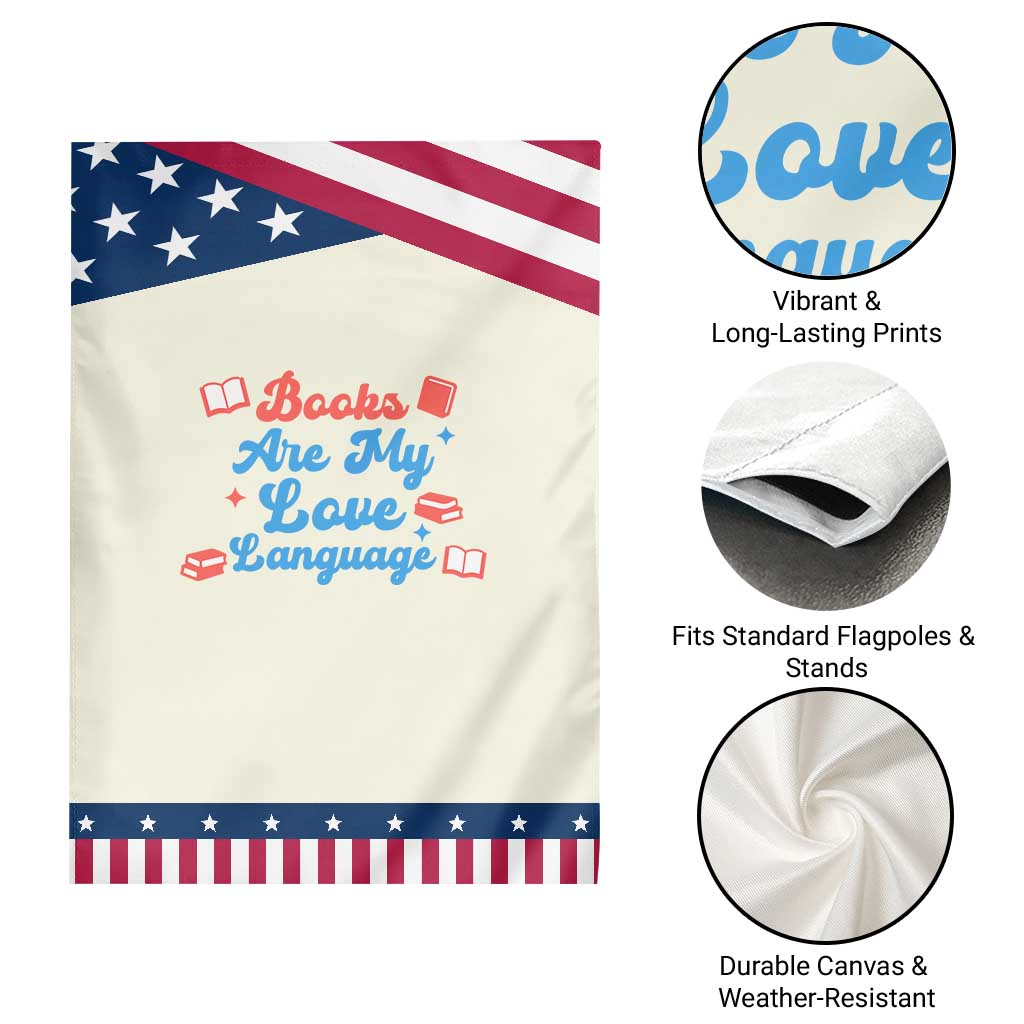 Books Are My Love Language Patriotic Garden Flag Bookish Reader Graphic TS12 Print Your Wear