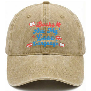 Books Are My Love Language Washed Cotton Baseball Cap Bookish Patriot Gift TS12 Print Your Wear