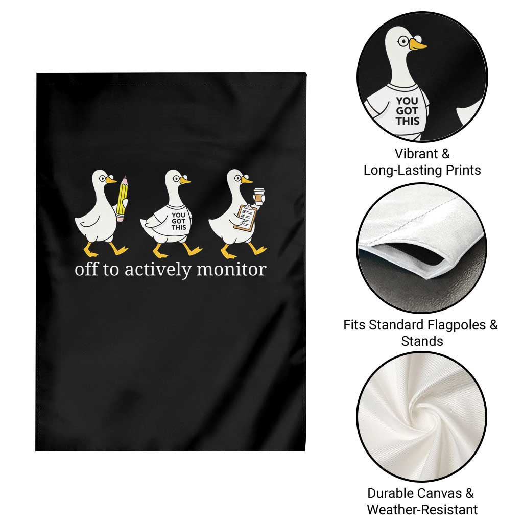 Funny Goose Teacher Testing Day Garden Flag Off to Actively Monitor TS12 Print Your Wear