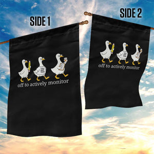 Funny Goose Teacher Testing Day Garden Flag Off to Actively Monitor TS12 Print Your Wear