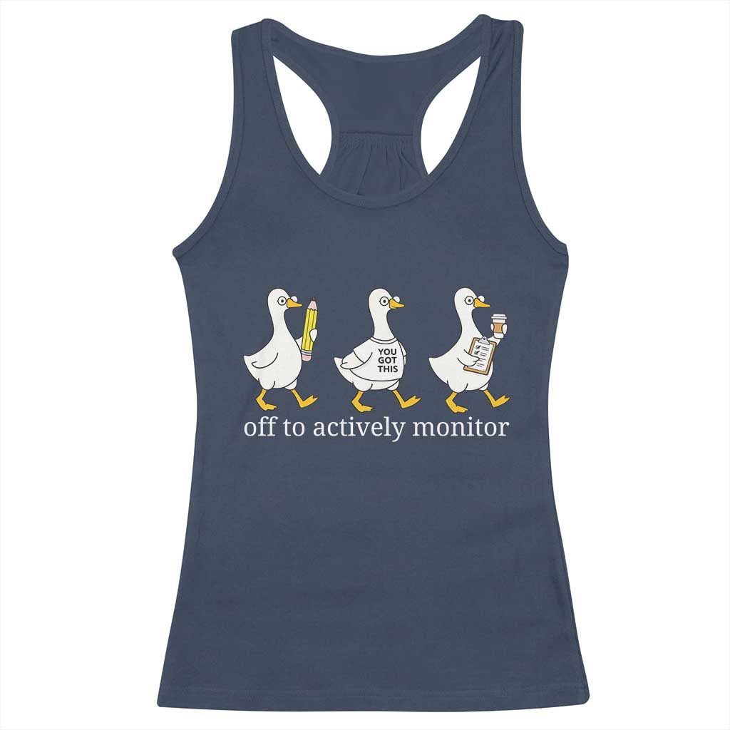 Funny Goose Teacher Testing Day Racerback Tank Top Off to Actively Monitor TS12 Navy Print Your Wear