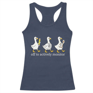 Funny Goose Teacher Testing Day Racerback Tank Top Off to Actively Monitor TS12 Navy Print Your Wear