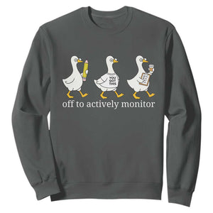 Funny Goose Teacher Testing Day Sweatshirt Off to Actively Monitor TS12 Dark Heather Print Your Wear