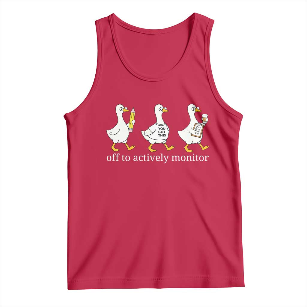Funny Goose Teacher Testing Day Tank Top Off to Actively Monitor TS12 Red Print Your Wear