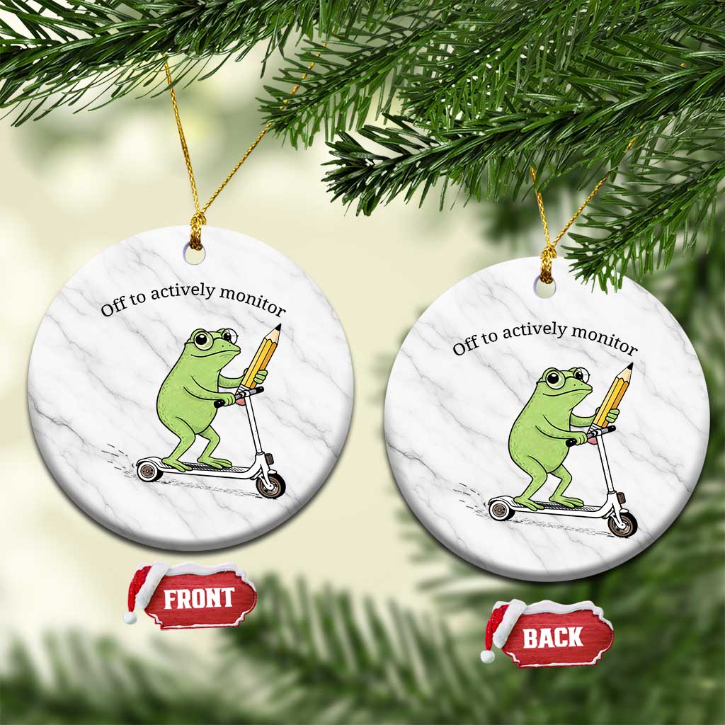 Funny Frog Teacher Testing Test Day Ceramic Ornament Off To Actively Monitor TS12 1pc White Marble Print Your Wear