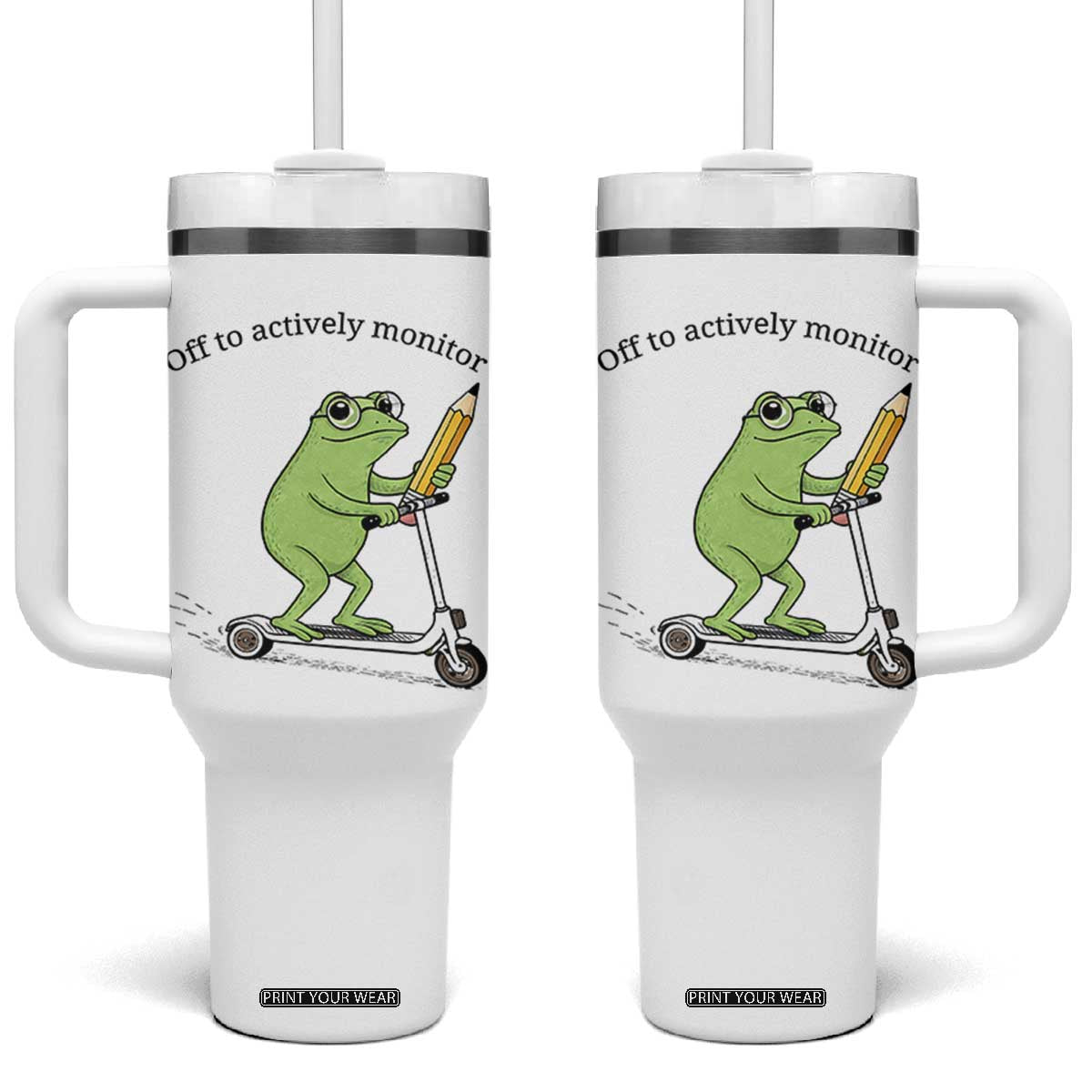 Funny Frog Teacher Testing Test Day Tumbler With Handle Off To Actively Monitor TS12 One Size: 40 oz White Print Your Wear