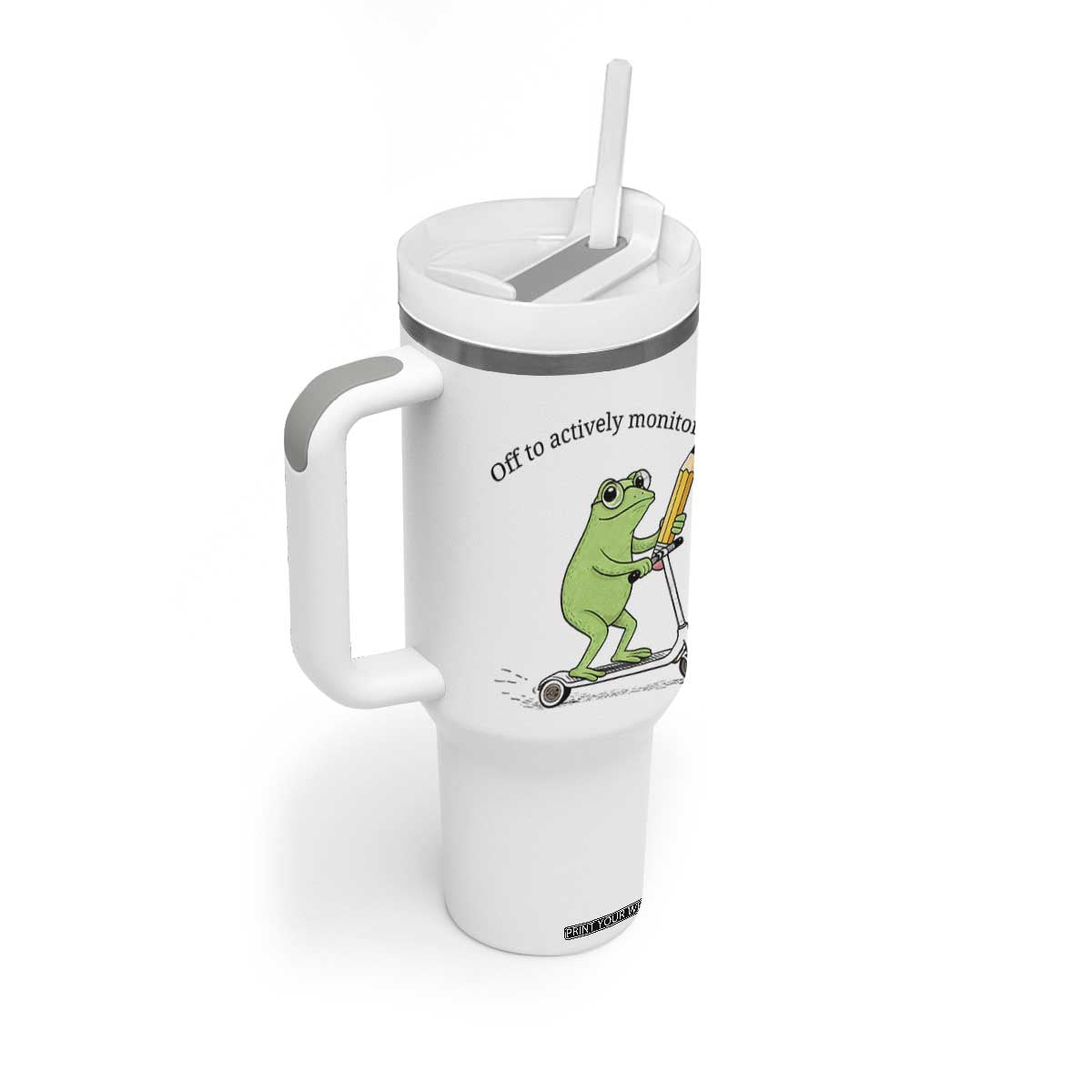 Funny Frog Teacher Testing Test Day Tumbler With Handle Off To Actively Monitor TS12 Print Your Wear