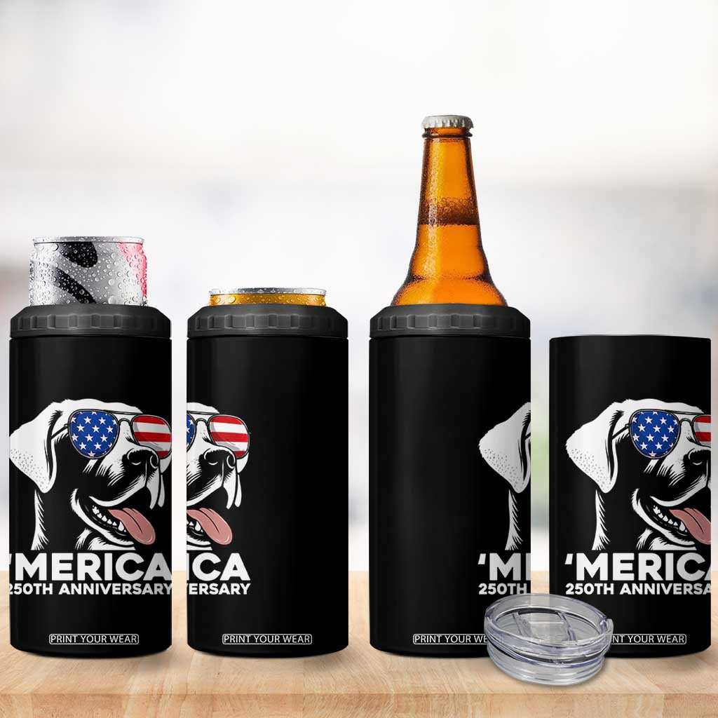 Merica Labrador Retriever Lover 4 in 1 Can Cooler Tumbler 250th Anniversary Gift TS12 Print Your Wear