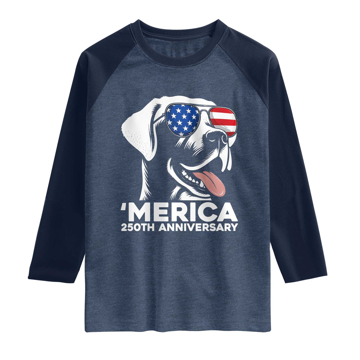 Merica Labrador Retriever Lover Raglan Shirt 250th Anniversary Gift TS12 Heather Denim Navy Print Your Wear