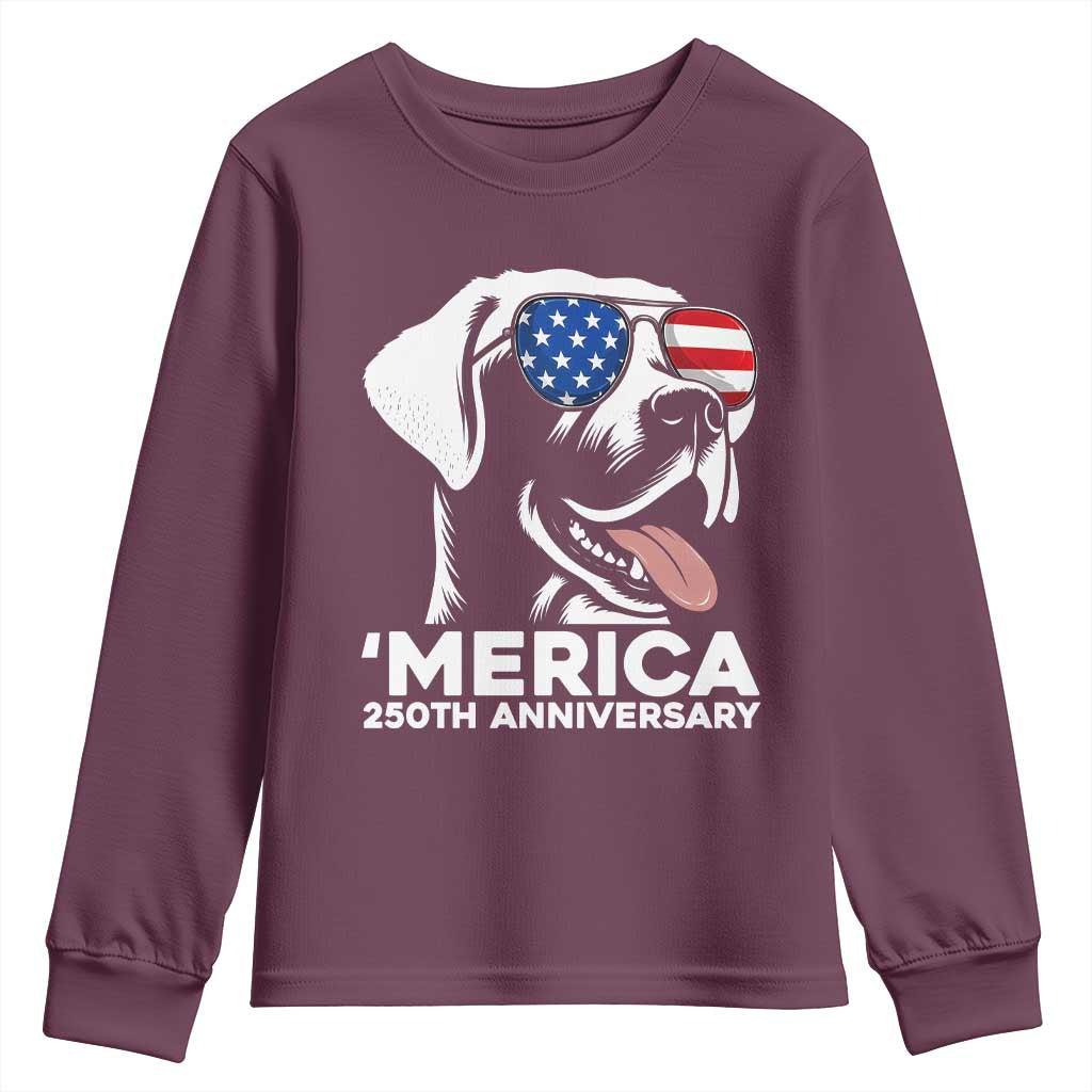 Merica Labrador Retriever Lover Youth Sweatshirt 250th Anniversary Gift TS12 Maroon Print Your Wear