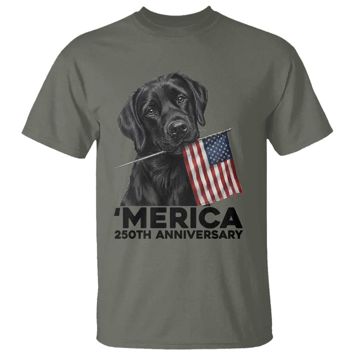 Patriotic Labrador Retriever T Shirt USA 250th Anniversary Gift TS12 Military Green Print Your Wear