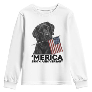 Patriotic Labrador Retriever Youth Sweatshirt USA 250th Anniversary Gift TS12 White Print Your Wear