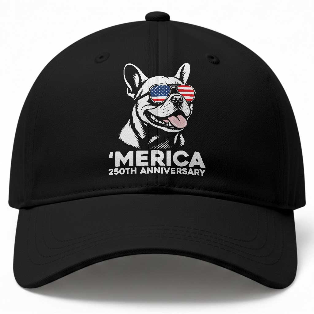 Merica French Bulldog Lover Baseball Cap 250th Anniversary Gift TS12 Print Your Wear