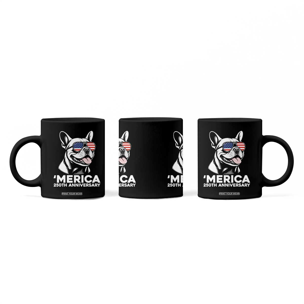 Merica French Bulldog Lover Coffee Mug 250th Anniversary Gift TS12 Print Your Wear