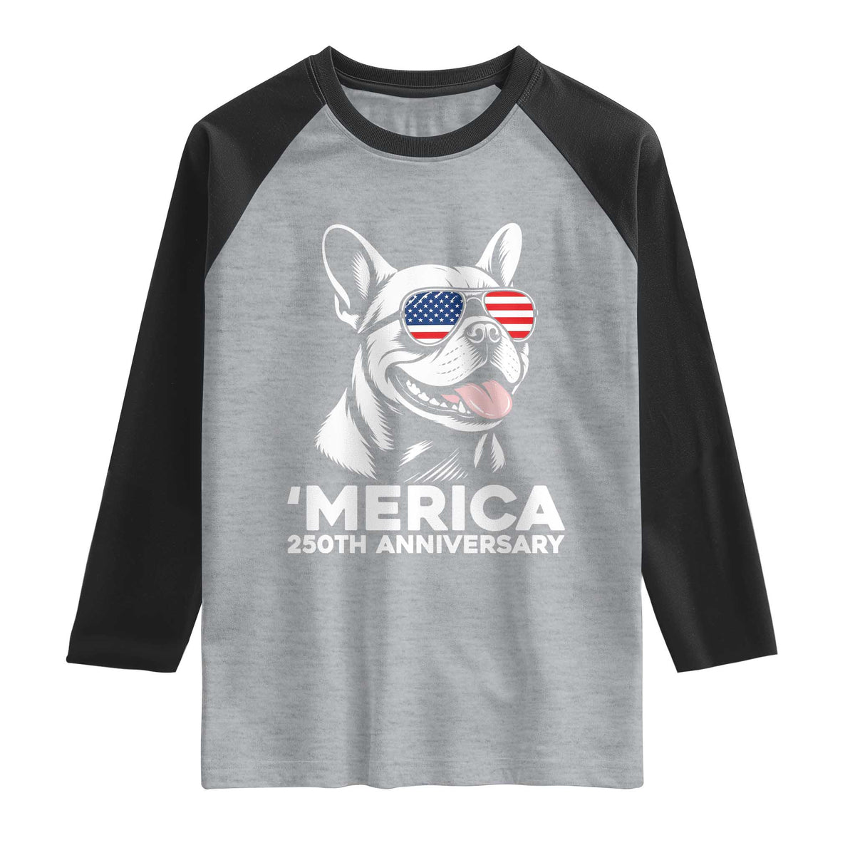 Merica French Bulldog Lover Raglan Shirt 250th Anniversary Gift TS12 Heather Gray Black Print Your Wear