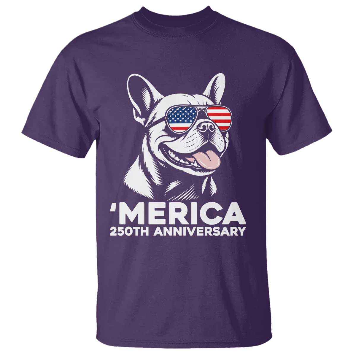 Merica French Bulldog Lover T Shirt 250th Anniversary Gift TS12 Purple Print Your Wear