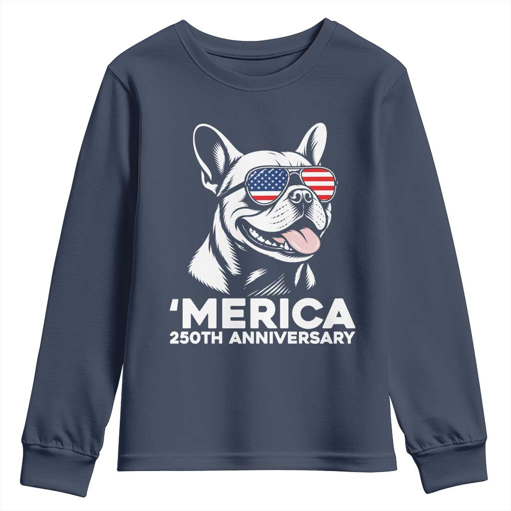 Merica French Bulldog Lover Youth Sweatshirt 250th Anniversary Gift TS12 Navy Print Your Wear