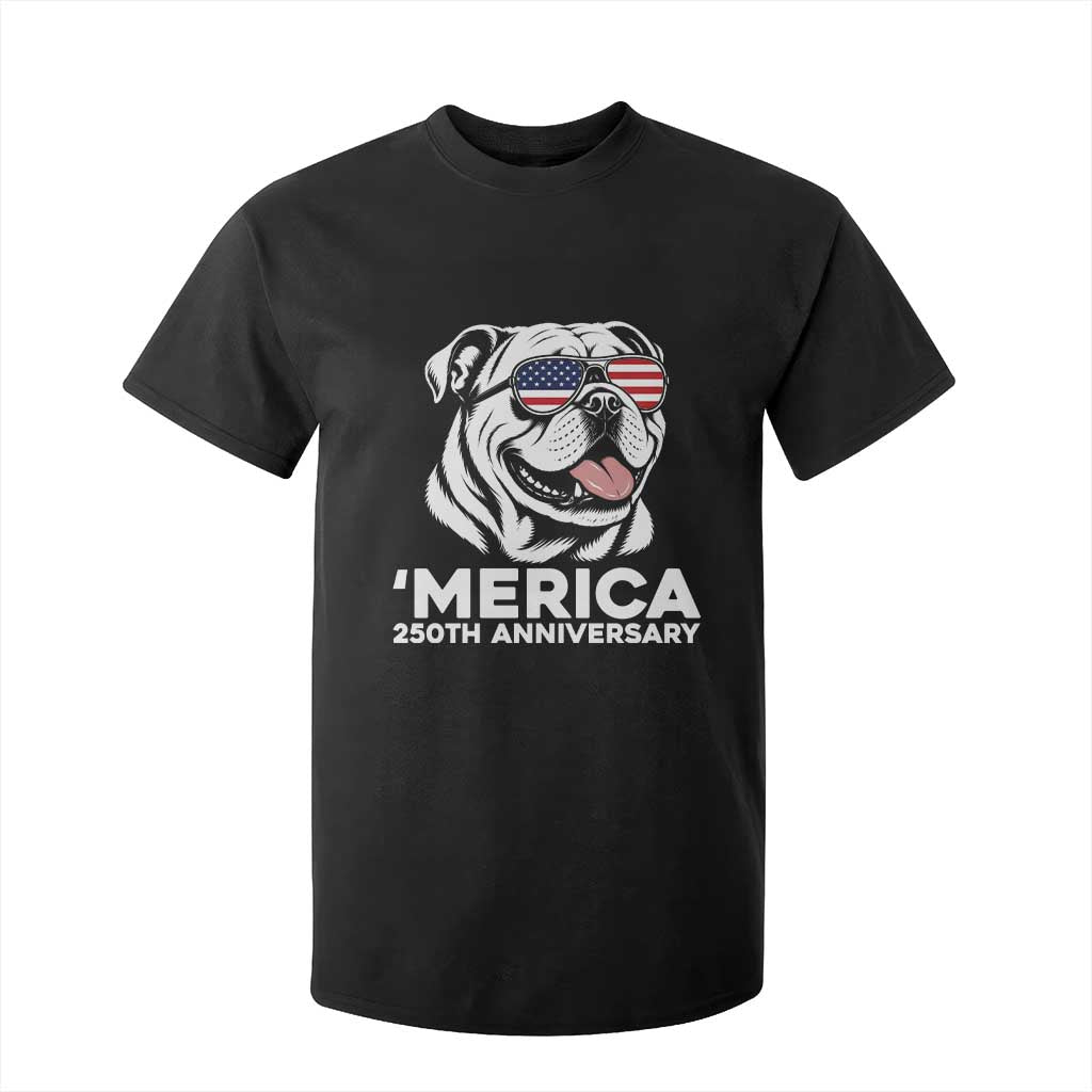 Merica English Bulldog Lover T Shirt For Kid 250th Anniversary Gift TS12 Black Print Your Wear