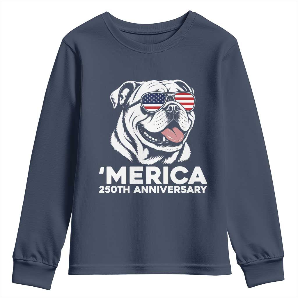 Merica English Bulldog Lover Youth Sweatshirt 250th Anniversary Gift TS12 Navy Print Your Wear