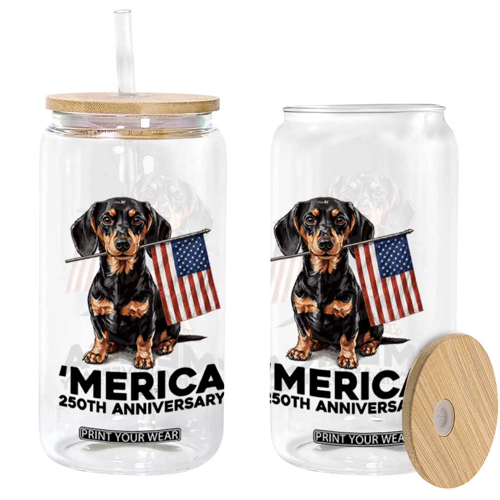 Merica Dachshund Lover Glass Can 250th Anniversary Gift TS12 Print Your Wear