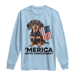 Merica Dachshund Lover Long Sleeve Shirt 250th Anniversary Gift TS12 Light Blue Print Your Wear